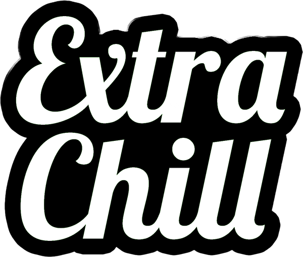 Extra Chill